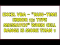 Excel VBA - Run-time error 13 Type mismatch when cell range is more than 1 2 Solutions