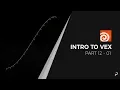 Intro To Vex 012 - VEX Functions Part 1