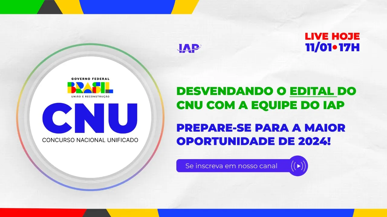 CNU - DESVENDANDO O EDITAL COM A EQUIPE DO IAP