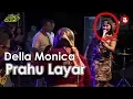 Download Lagu Della Monica - Prahu Layar \\ Barange Music feat Pemuda AWB