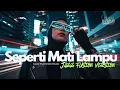 Lagu 🎼SEPERTI MATI LAMPU – JAZZ FUSION COVER VERSION - Domba Studio