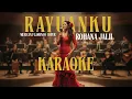 Lagu KARAOKE | Rayuanku | Rohana Jalil | Mexican Flamenco Cover