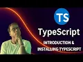 TypeScript for Beginners in Hindi 2025 Introduction Install TypeScript Step by Step