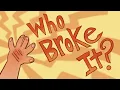 Who Broke It - Rendered Animatic
