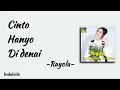 Lagu Rayola - Cinto Hanyo di Denai | Lirik Lagu Minang