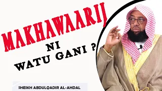 WHO ARE THE KHAWAARIJ 