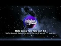 Hola Como Tale Tale Vu 1 2 3 / Sofia Reyes X Jason Derulo X De La Ghetto X DJ Nathan (Tiktok)