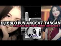 Download Lagu DJ KULO PUN ANGKAT TANGAN BY HAIKAL RMX VIRAL TIKTOK MENGKANE‼️