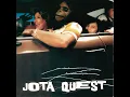 Sempre Assim - Jota Quest (1998)