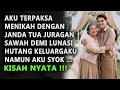 Download Lagu AKU TERPAKSA MENIKAH DENGAN JANDA TUA JURAGAN SAWAH DEMI REBUT HARTANYA , NAMUN AKU JATUH CINTA ...