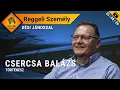 Download Lagu Orbán Viktor Magyarország kormányzója lehet? | Csercsa Balázs | Reggeli személy