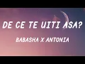 Download Lagu Babasha x ANTONIA - De ce te uiți așa? (Versuri / Lyrics)