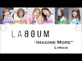 Laboum "Imagine More 상상더하기 Fresh Adventure" Lyrics (Color Coded+Han+Rom+Eng)