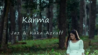 Download Jaz \u0026 Kaka Azraff – Karma (OST Takdir Yang Tertulis) (Lirik) MP3