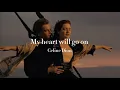 Download Lagu [和訳] My heart will go on - Celine Dion