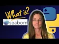What is Seaborn