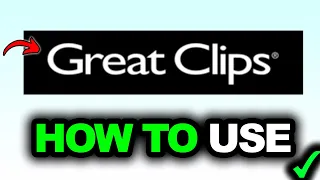 How To Use Great Clips App For Haircuts - Easy Guide