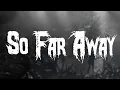 Download Lagu Avenged Sevenfold - So Far Away / Lyrics