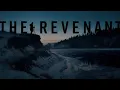 Download Lagu THE REVENANT | Soundtrack CUT | Ryūichi Sakamoto