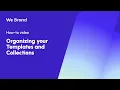 How to Organize Templates Collections Categories We Brand Tutorial