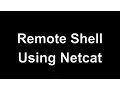 Remote Shell Using Windows Linux and Netcat