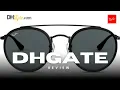 DHgate Ray-Ban Review Are They REAL or a Total Scam