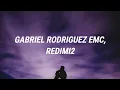 Gabriel Rodriguez EMC, Redimi2 - Sigo Aquí (Letra)