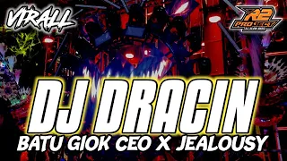 dj dracin batu giok ceo x jealousy yang lagi virall terbaru by r2 project official remix
