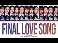 Download Lagu [I-LAND 2] I-LANDER FINAL LOVE SONG Lyrics (Color Coded Lyrics)