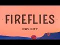 Download Lagu Owl City - Fireflies (Lyrics)