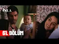 Lagu Sıla 61. Bölüm