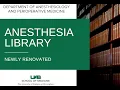 The Anesthesia Library Anesthesiology Residency Program