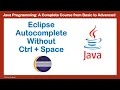 Eclipse Autocomplete Without Ctrl Space