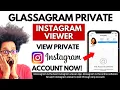 Glassagram Private Instagram Viewer