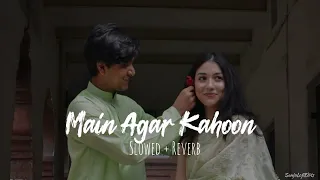 main agar kahoon slowed reverb om shanti om