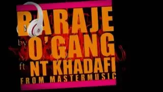 baraje ogang featuring n t kadhafi overdo