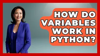 How Do Variables Work In Python - Python Code School