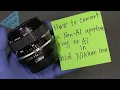 How to convert a Non-Ai aperture ring to Ai aperture ring in old Nikkor lenses