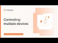 UniteLabs University Controlling multiple devices