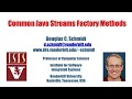 Common Java Streams Factory Methods