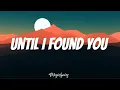 Download Lagu Until I Found You X I Would Rather Die (Tiktok Version )
