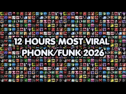 12 HOURS⚡MOST VIRAL PHONK/FUNK SONGS 2026 🎵 FUNK MUSIC / BEST NEW BRAZILIAN PHONK PLAYLIST 🎵