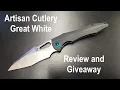 Artisan Cutlery Great White Review and Giveaway