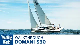Domani S30 | First Look | Yachting World