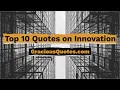 Top 10 Quotes on Innovation - Gracious Quotes