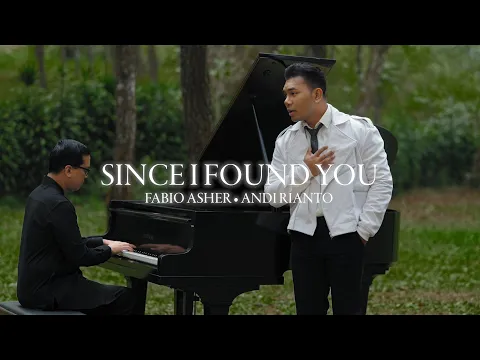 Download MP3 Fabio Asher, Andi Rianto – Since I Found You (Official Music Video)