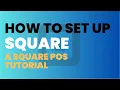 How to Set Up Square A Square POS Tutorial desktop
