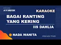 Download Lagu Bagai Ranting Yang Kering - Iis Dahlia | Karaoke Nada WANITA | Avimusik
