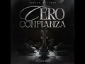 Cero Confianza