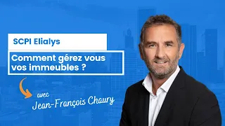 Comment gérez vous vos immeubles pour Elialys ?